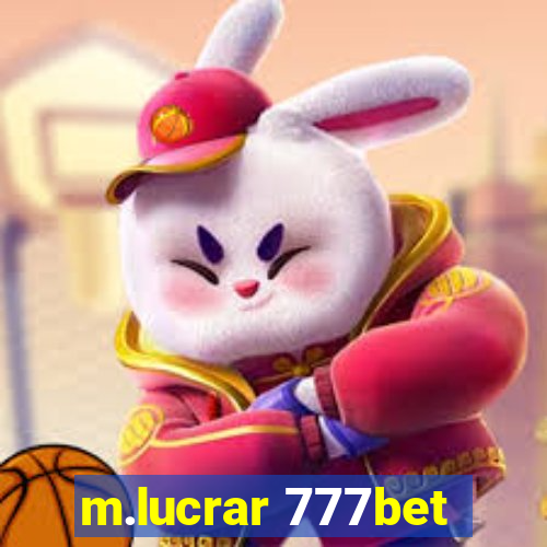 m.lucrar 777bet